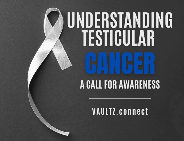 Understanding Testicular Cancer: A Call for Awareness