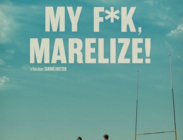 A Chat with Director of My F*k, Marelize!, Zandré Coetzer
